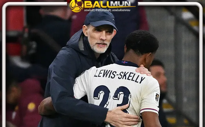 ดูบอลสด ทูเคิ่ล เตือน สเคลลี ดาวรุ่งปืน หากยังอยากติดทีมชาติอังกฤษต่อ ต้องได้ลงสนามด้วย